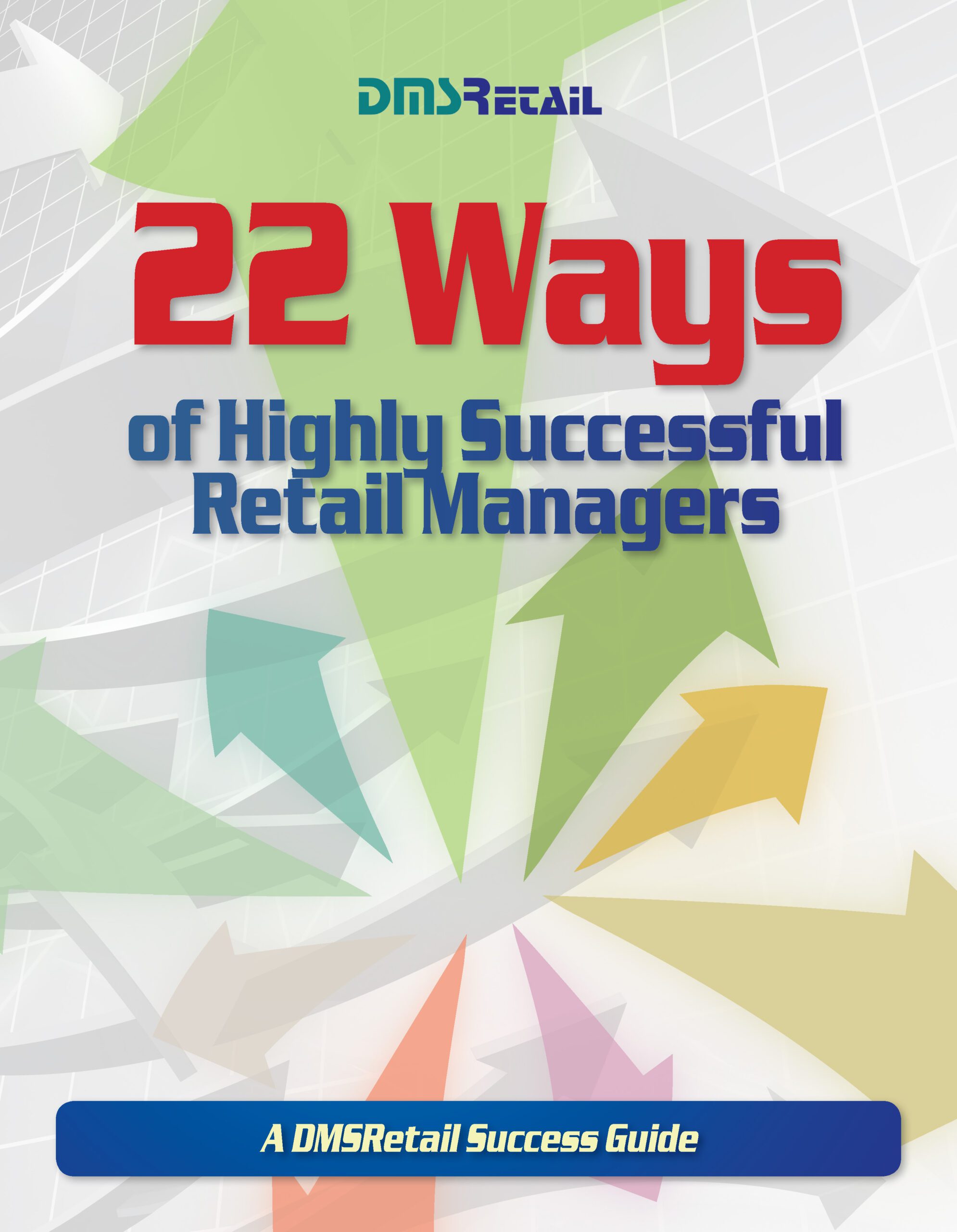 22 Ways of Highly Successful Retail Managers